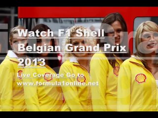 Live Formula One SHELL BELGIAN GP 2013 Online
