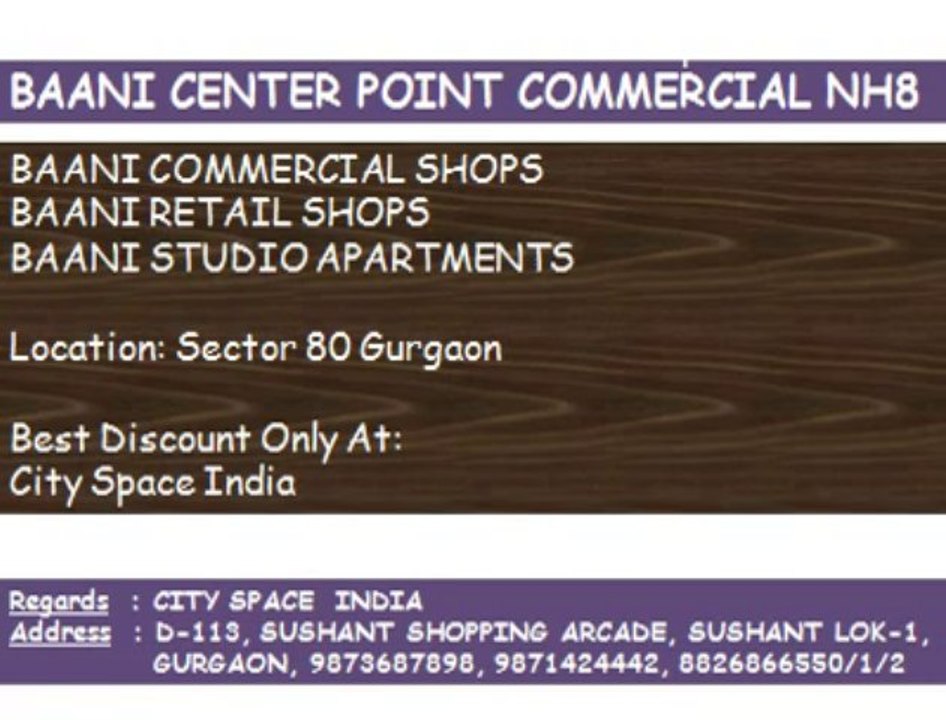 Baani Center Point((((9873687898)))Commercial Sector 80 nh 8
