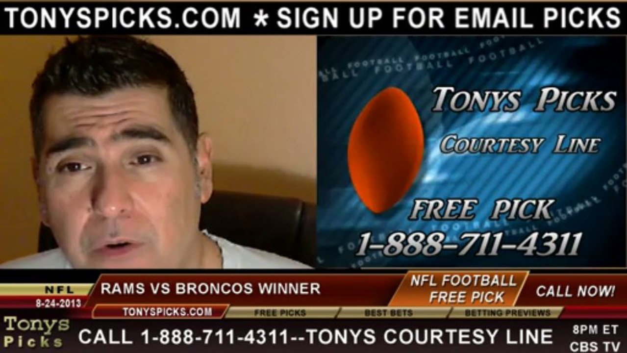 Denver Broncos vs. St Louis Rams Pick Prediction NFL Pro Football Odds Preview 8-24-2013