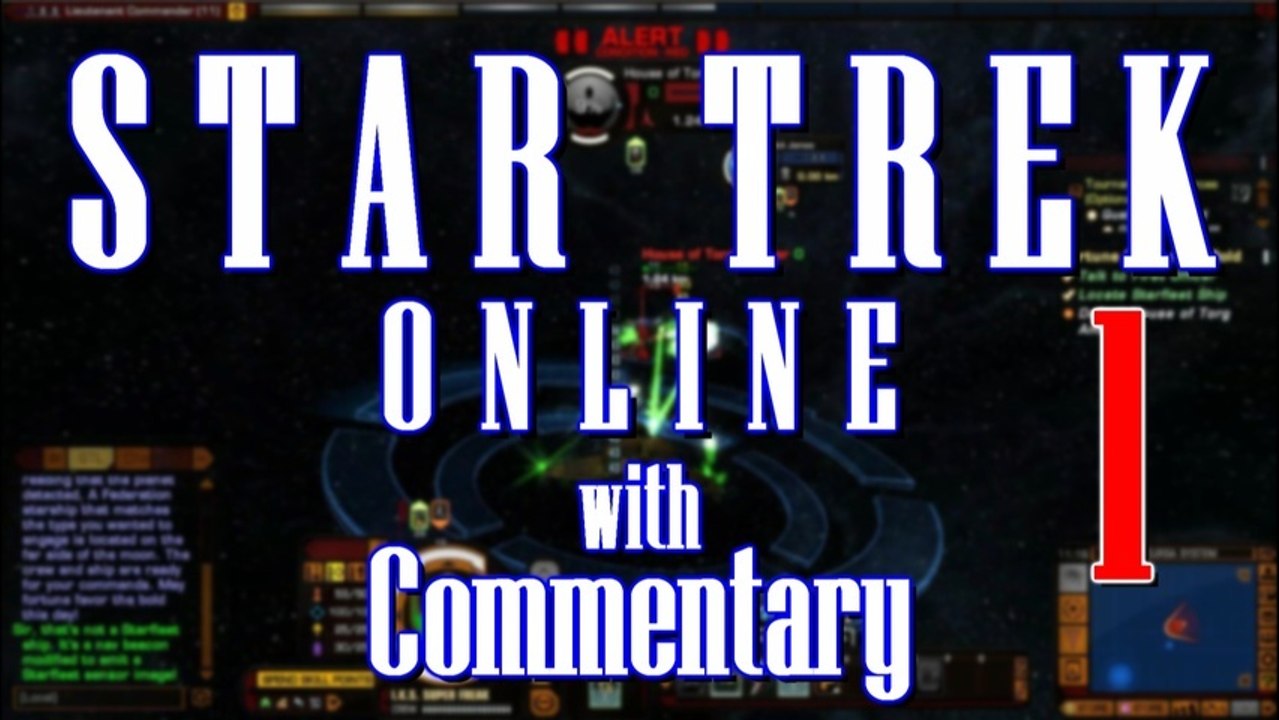Star Trek Online Game Play with Commentary (Episode 1 - Rick James)