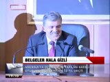 BELGELER HALA GİZLİ.