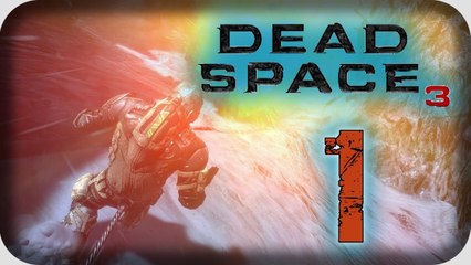 Dead Space 3 - Walkthrough part 1 - What Is That Thing!! ;_;