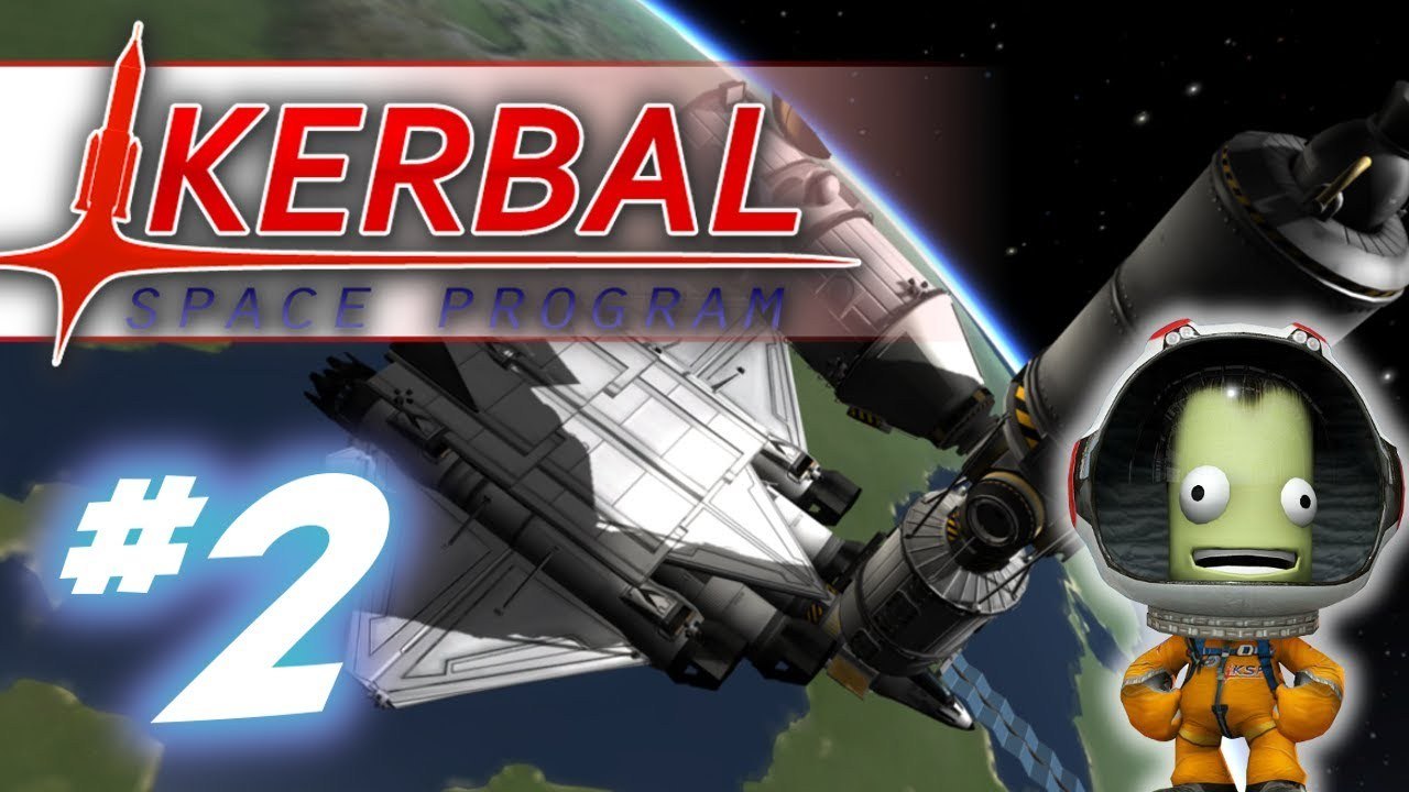 Kerbal Space Program - Building A Space Plane #002