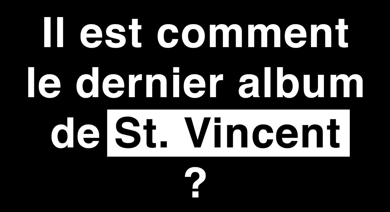 St. Vincent - St. Vincent | Review | Musique Info Service