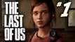 The Last of Us Gameplay Walkthrough Part 1 - And So It Begins