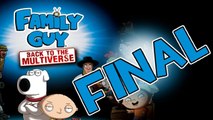 Family Guy: Back to the Multiverse - No Place Like Home - FINAL