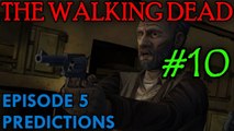 THE WALKING DEAD: EPISODE 5 Predictions [Vernon]