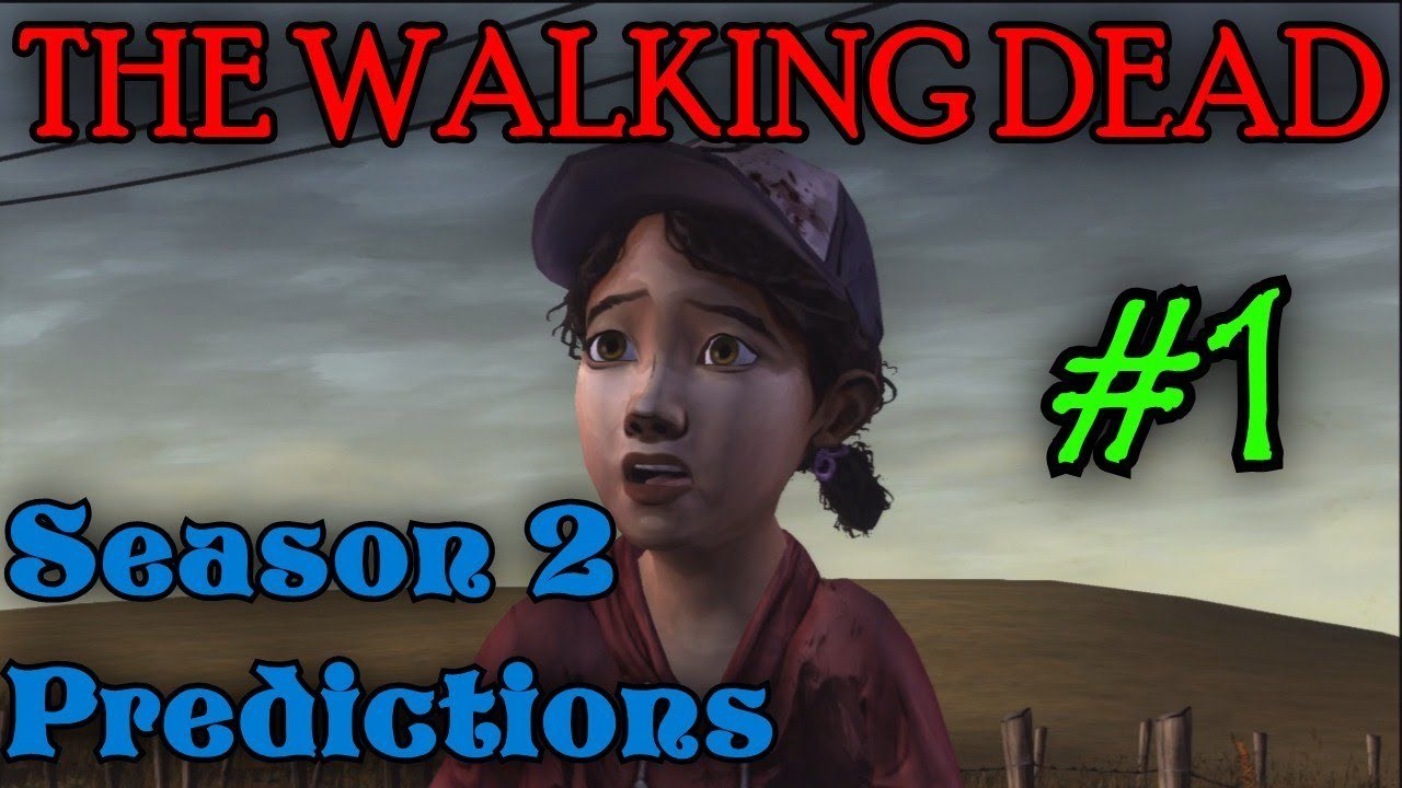 THE WALKING DEAD: SEASON 2 Predictions [A whole new beginning]