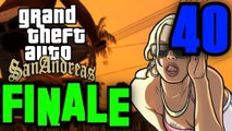 GRAND THEFT AUTO: SAN ANDREAS FINALE [PART 40: THE END OF A LONG JOURNEY]