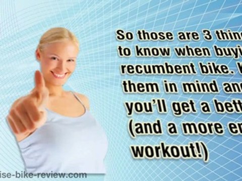 Buying A Recumbent Bike - 3 Things Most Buyers Overlook