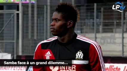 Samba face à un grand dilemme...