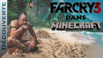 Découverte | Far Cry 3 dans Minecraft