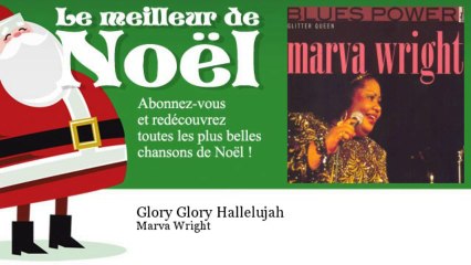 Marva Wright - Glory Glory Hallelujah