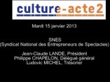 Mission Culture-acte2 | Audition du SNES (Syndicat National des Entrepreneurs de Spectacles) [audio]