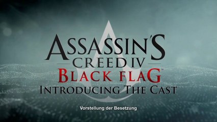Asssassin's Creed IV: Black Flag | "Vorstellung der Besetzung" [DE] (2013) | FULL HD