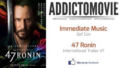 47 Ronin - International Trailer #1 Music #1 (Immediate Music - Def Con)