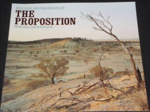 THE PROPOSITION - Nick Cave & Warren Ellis - SOUNDTRACK