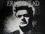 ERASERHEAD - soundtrack  LP ( David Lynch )