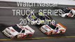 Watch Nascar TRUCK  SERIES Chevrolet Silverado 250 At Atlanta 1 Sep