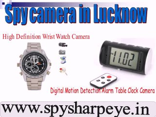 spy camera in lucknow , 9810211230 , www.spysharpeye.in