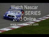 Nascar TRUCK  SERIES Chevrolet Silverado 250 Live Online