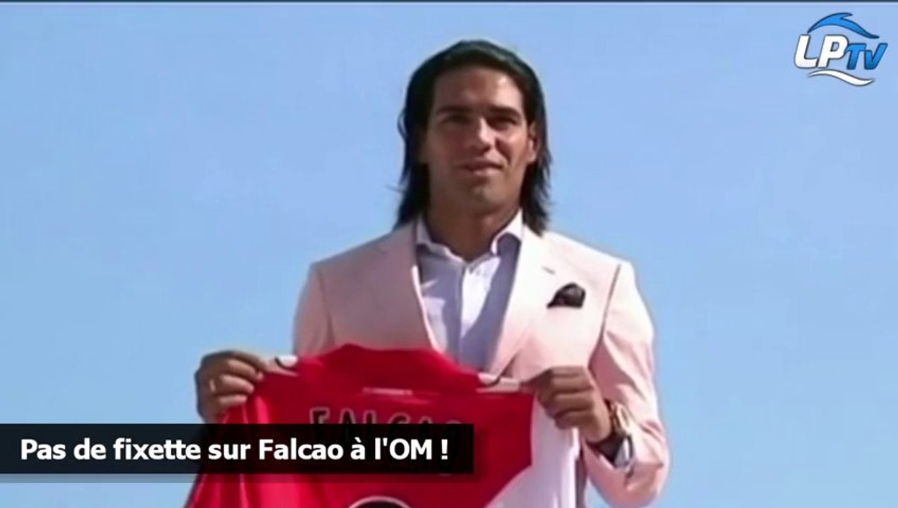 Pas de fixette sur Falcao à l'OM !