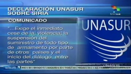 Unasur rechaza intervención extranjera en Siria