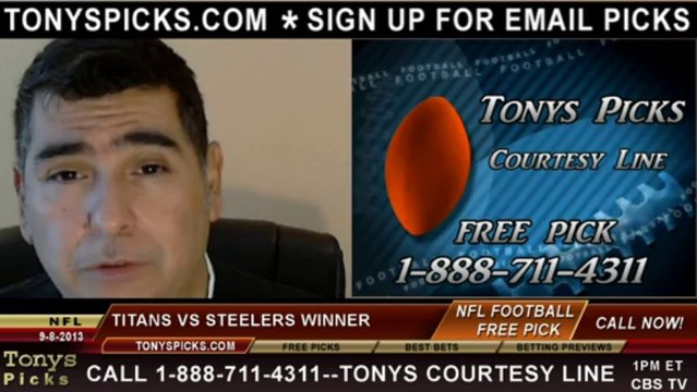 Pittsburgh Steelers vs. Tennessee Titans Pick Prediction NFL Pro Football Odds Preview 9-8-2013