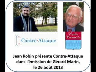 Jean Robin présente Contre-Attaque sur Radio Courtoisie
