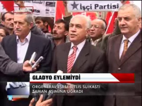 ORG EŞREF BİTLİS SUİKASTİ ZAMAN AŞIMINA UĞRADI