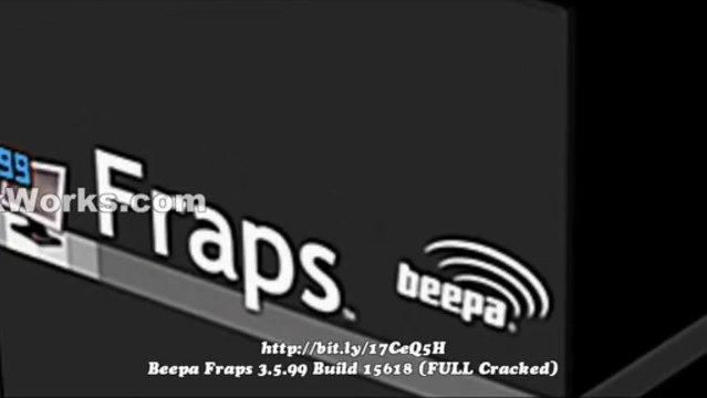 [9-2013 NEW] (FULL Cracked) Beepa Fraps 3.5.99 Build 15618