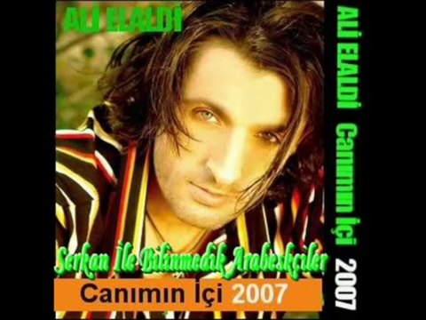 Ali Elaldı - Canımın İçi