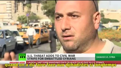RT. Résignation des Syriens face aux menaces d'agression étrangère S/T