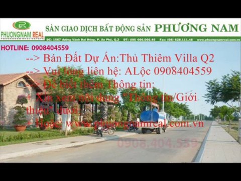 (Lộc 0908404559) Bán đất Thủ Thiêm Villa quận 2, DT 8x20m-Giá 18Tr/m2, 10x23m-Giá 18Tr/m2