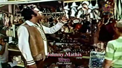 Johnny Mathis - Wave