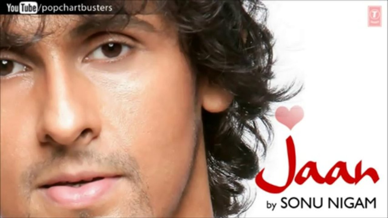 Tu Har Pal Aane Lagi Hai Nazar Full Song - Sonu Nigam (Jaan) Album Songs