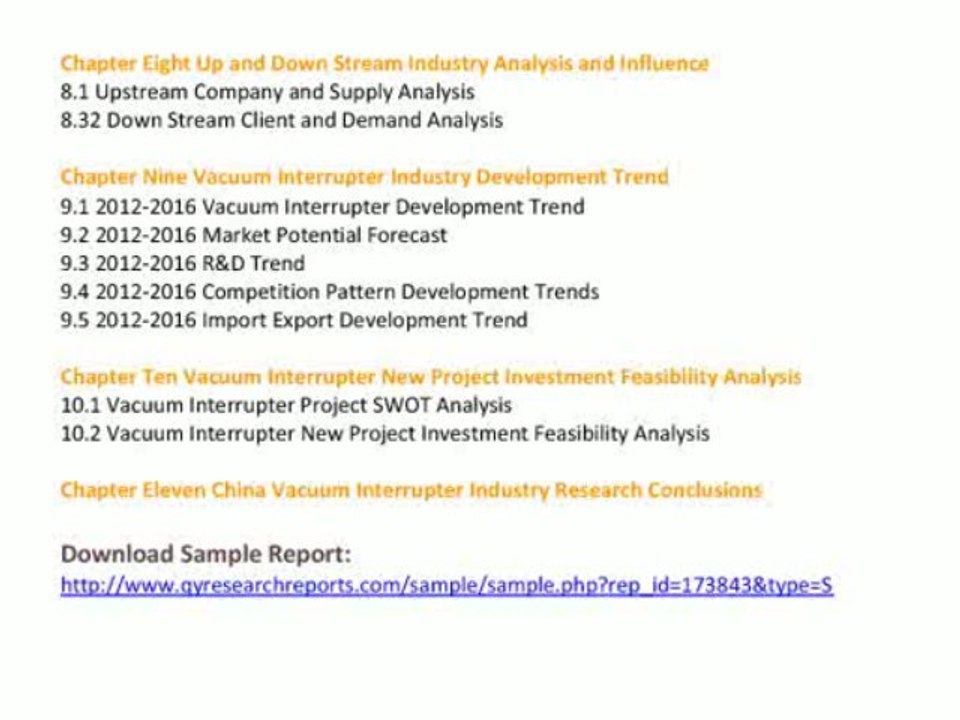 Global And China Vacuum Interrupter Industry 2013 at http://www.qyresearchreports.com/
