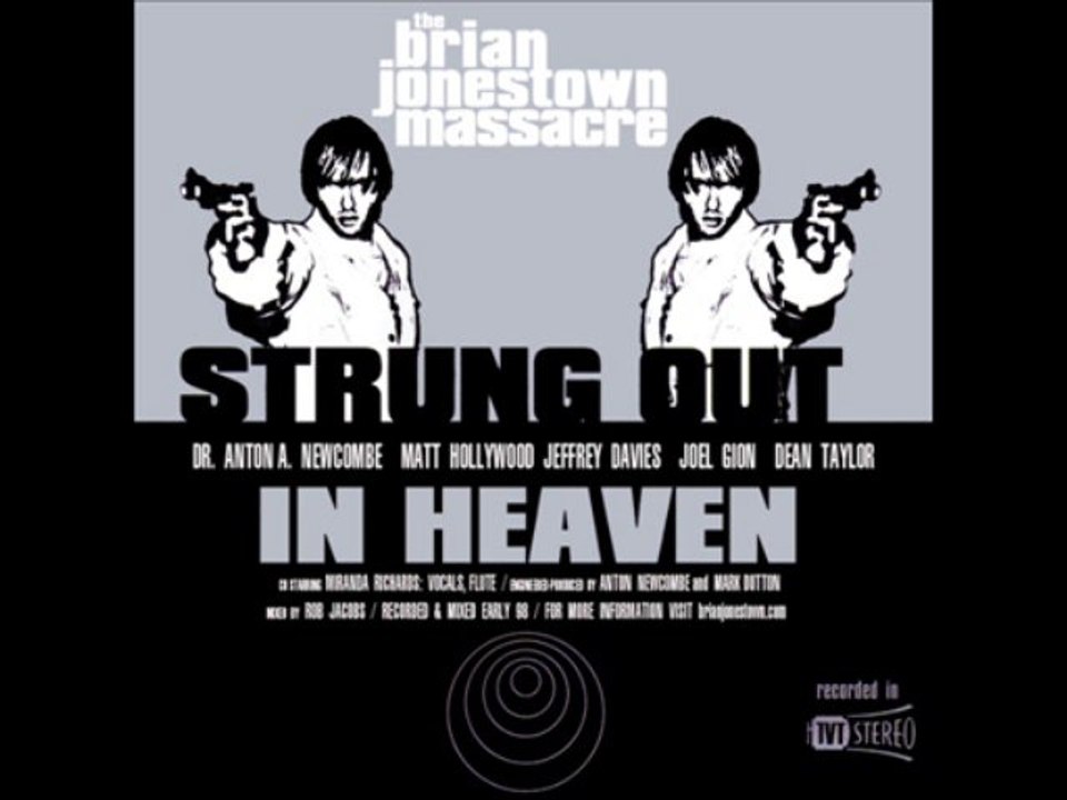 BRIANJONESTOWNMASSACRE-Strungoutinheaven-01 Going to Hell