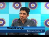 India A batsman Manprit Juneja press conference