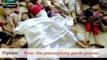 Le 18H : Syrie, des présomptions, pas de preuves