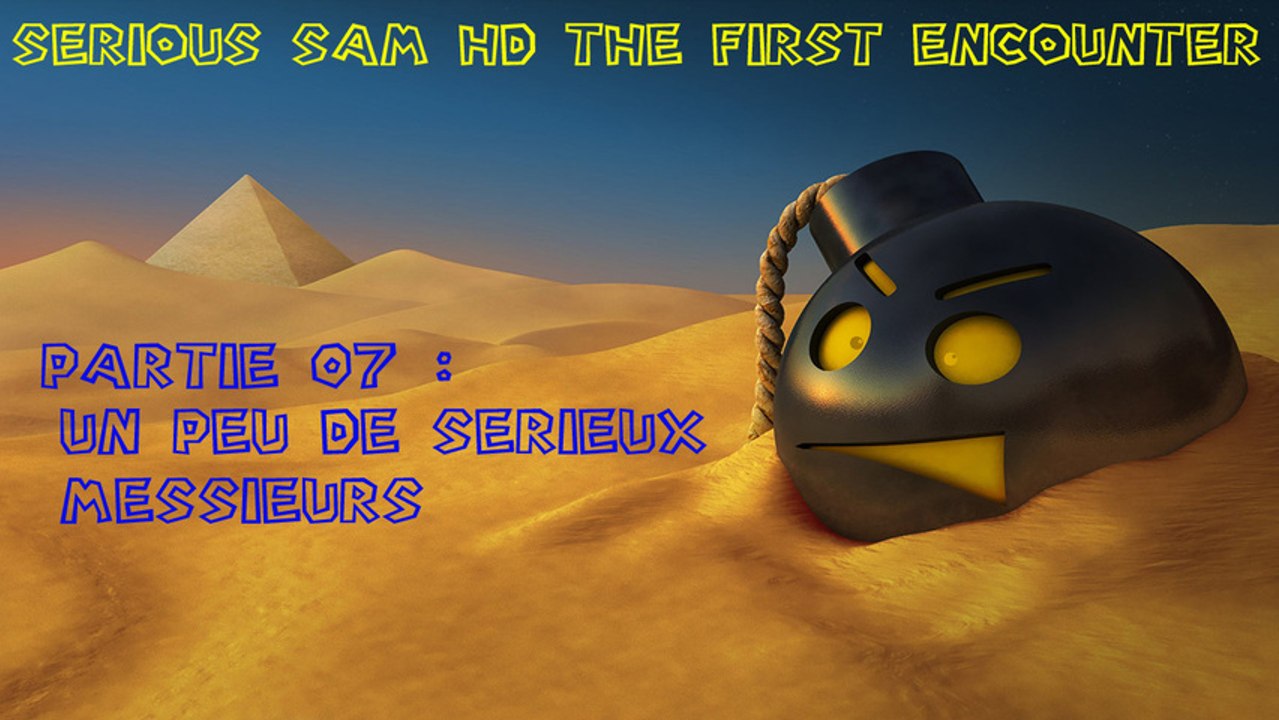 Serious Sam TFE - 07 - here we go again