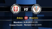 Srbija - Hrvatska 06.09.2013 (20:45 Marakana)