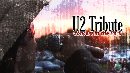U2 Tribute, Concert in the Park