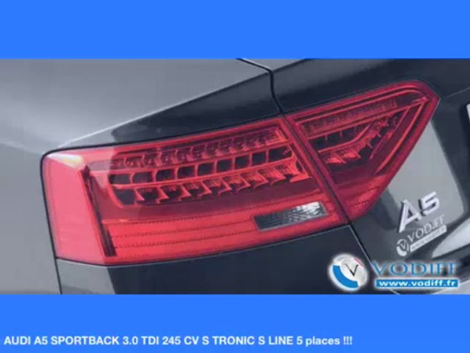 VODIFF : AUDI OCCASION ALSACE : AUDI A5 SPORTBACK 3.0 TDI 245 CV S TRONIC S LINE 5 places !!! Neuf 70 000 euros !