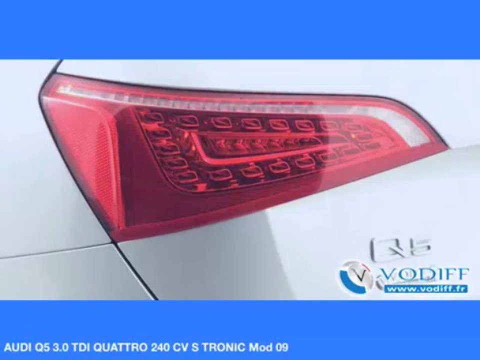 VODIFF : AUDI OCCASION ALSACE : AUDI Q5 3.0 TDI QUATTRO 240 CV S TRONIC Mod 09