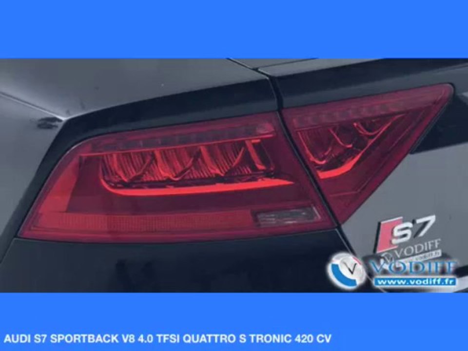 VODIFF : AUDI OCCASION ALSACE : AUDI S7 SPORTBACK V8 4.0 TFSI QUATTRO S TRONIC 420 CV
