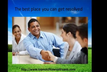 Processing Lawsuit Loans and Lawsuit Advance at TopNotch