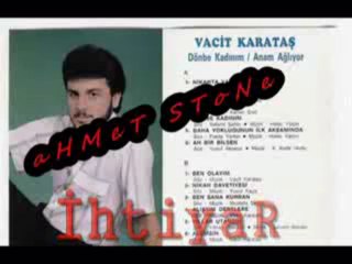 Vacit Karataş - Ben Sana Kurban