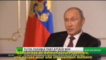RT. Poutine : l'Occident doit donner des preuves tangibles  S/T