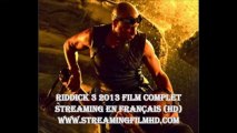 Riddick 3 film Entier en Français online streaming VF HD entièrement